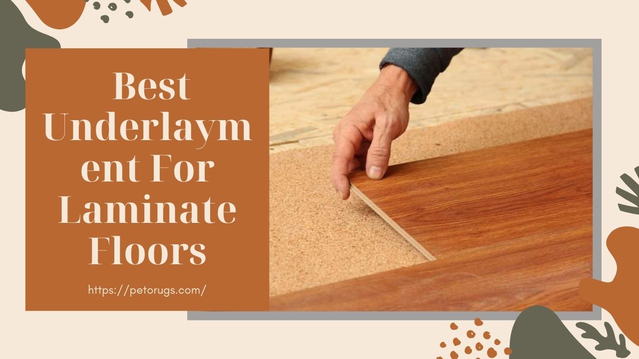 Laminate Floors Review, Best Underlayment For Laminate Flooring On Plywood