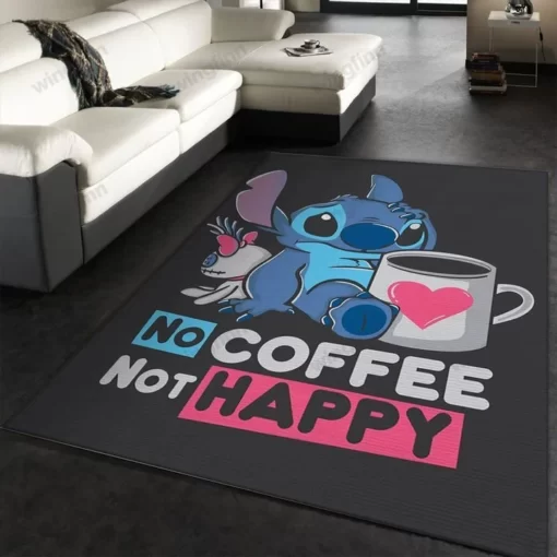 Stitch No Coffee Not Happy Area Rug Living Room And Bed Room Rug - Custom Size And Printing