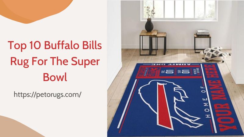 Top 10 Buffalo Bills Rug For The Upcoming Super Bowl
