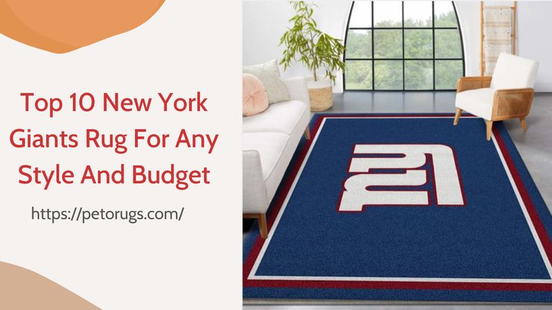 Top 10 New York Giants Rug For Any Style And Budget