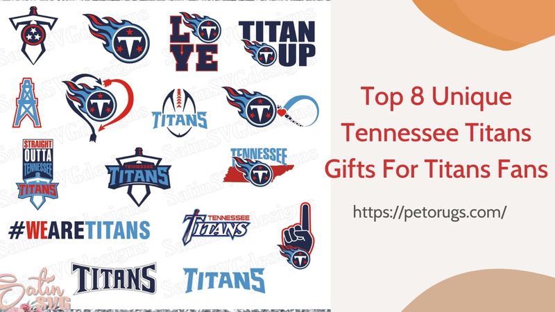 Top 8 Unique Tennessee Titans Gifts For Titans Fans