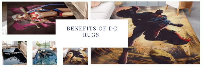 Benefits of DC rugs 