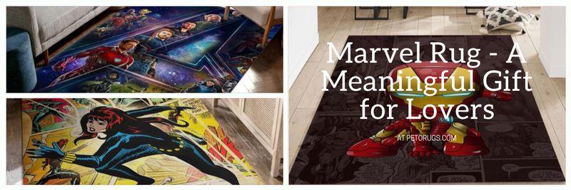 Marvel Rug - A Meaningful Gift for Lovers
