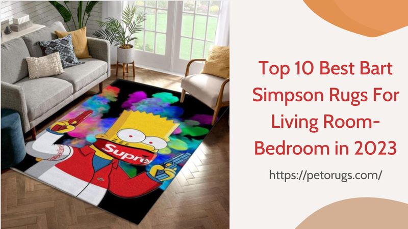 Top 10 Best Bart Simpson Rugs For Living Room-Bedroom in 2023