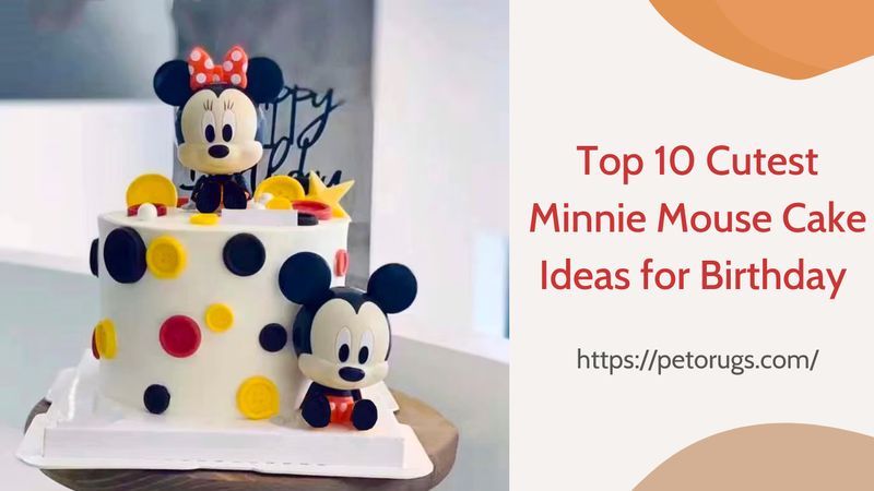 Top 10 Cutest Minnie Mouse Cake Ideas for Birthday 