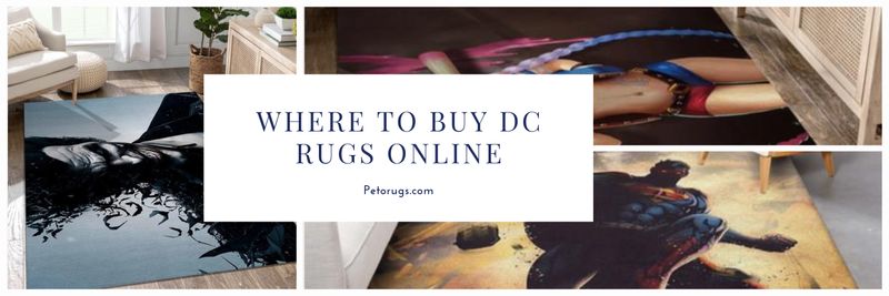 Where To Buy DC Rugs Online