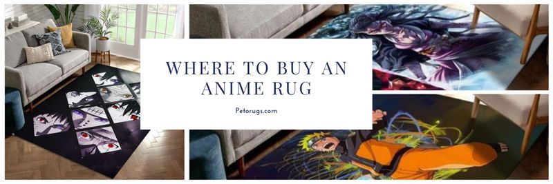 Where to Buy an Anime Rug