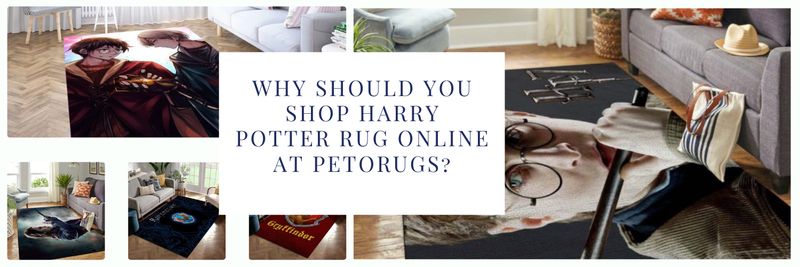 Why Should You Shop Harry Potter Rug Online at Petorugs?