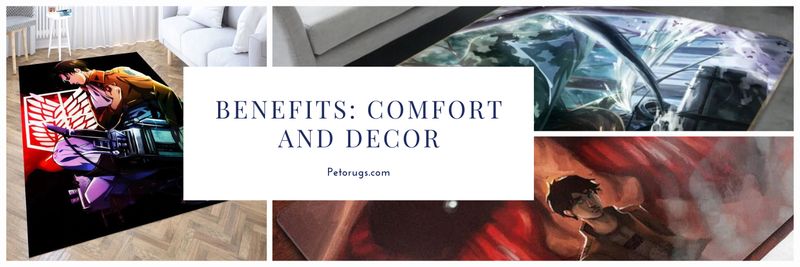 Benefits: Comfort and Decor
