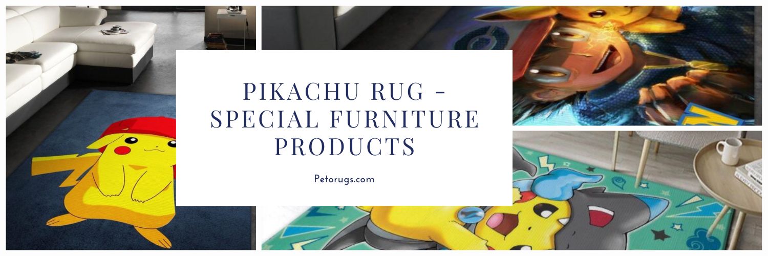 Pikachu Rug - Special Furniture Products of Petorugs