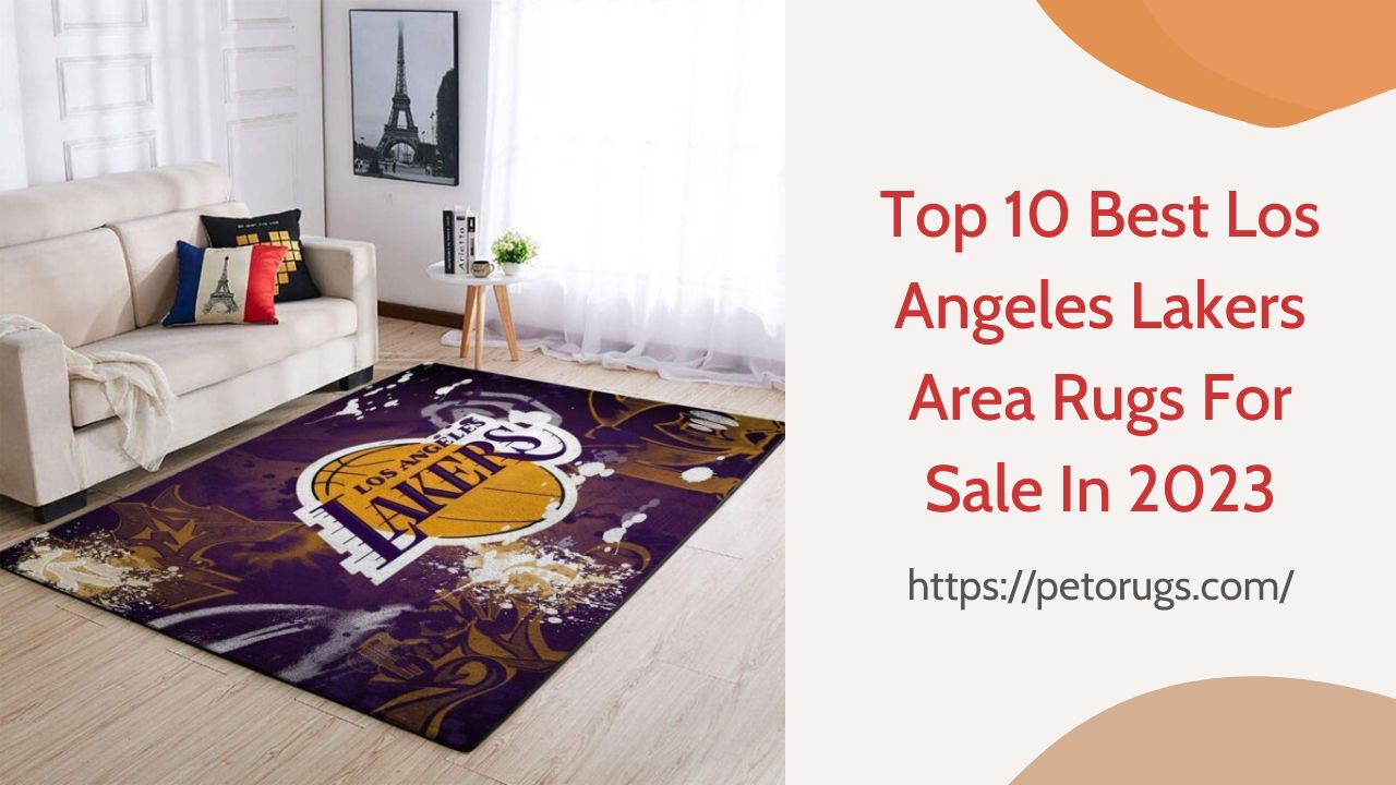 Top 10 Best Los Angeles Lakers Area Rugs For Sale In 2023