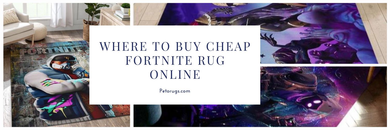 Where To Buy Cheap Fortnite Rug Online