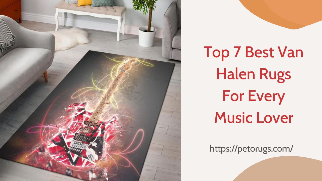 Top 7 Best Van Halen Rugs For Every Music Lover