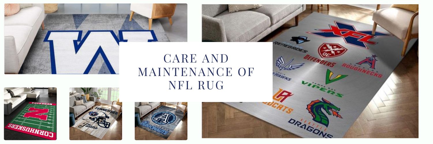 Care and Maintenance of NFL Rug