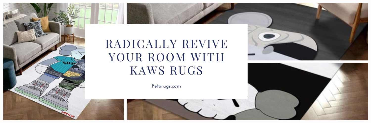 Radically Revive Your Room With Kaws Rugs