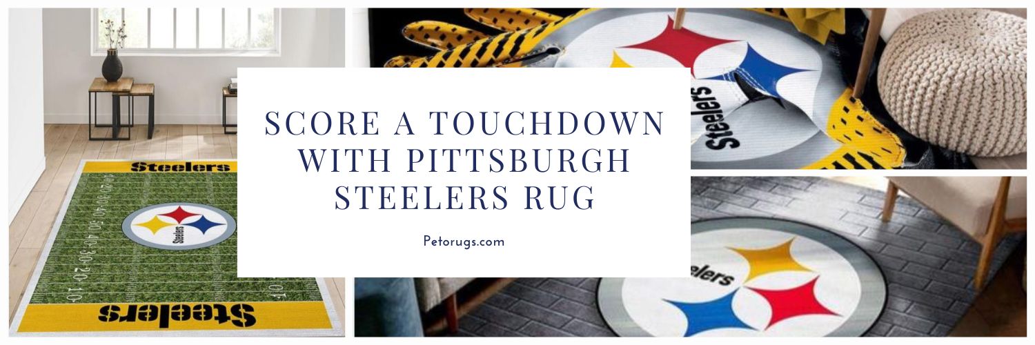 Score a Touchdown with Your Home Decor Get the Ultimate Pittsburgh Steelers Rug
