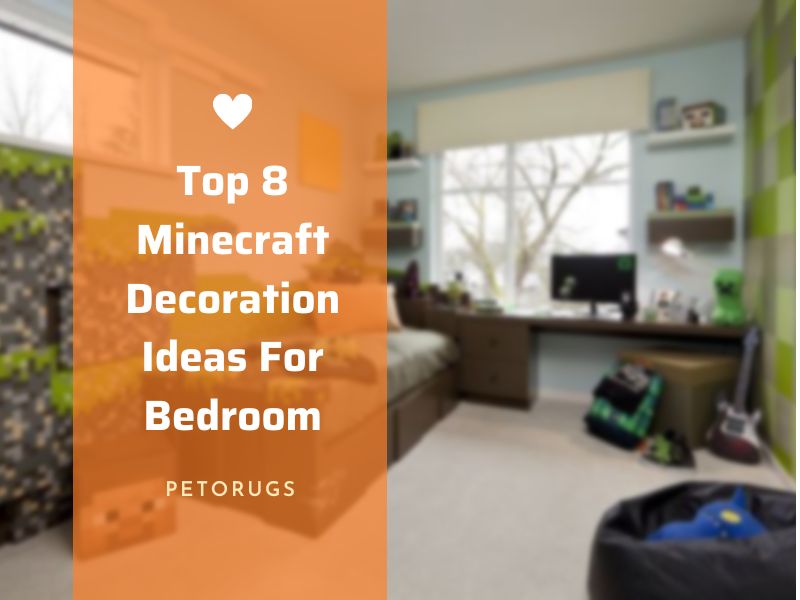 Top 8 Minecraft Decoration Ideas For Bedroom