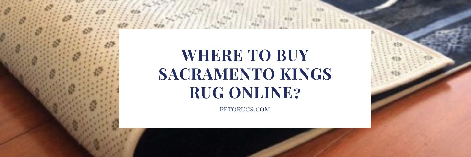 Where to buy Sacramento Kings Rug online