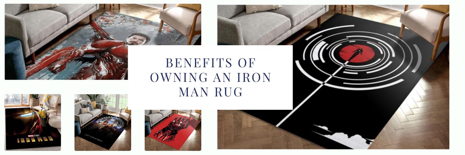 Benefits of Owning an Iron Man Rug