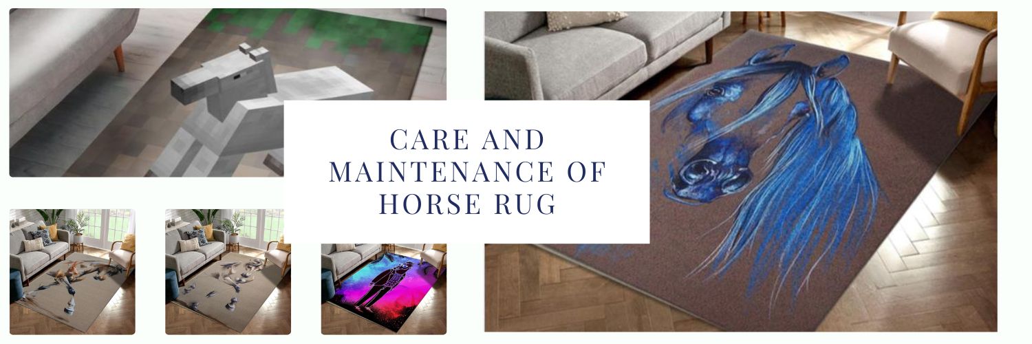Care and Maintenance of Horse Rug