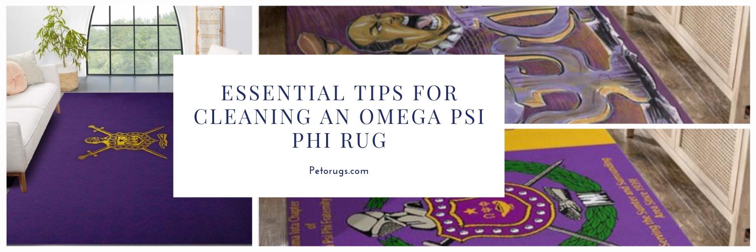 Essential Tips for Cleaning an Omega Psi Phi Rug