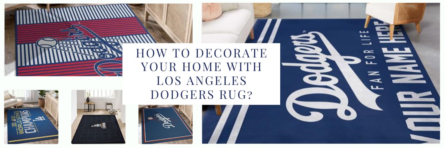 How to decorate your home with Los Angeles Dodgers Rug