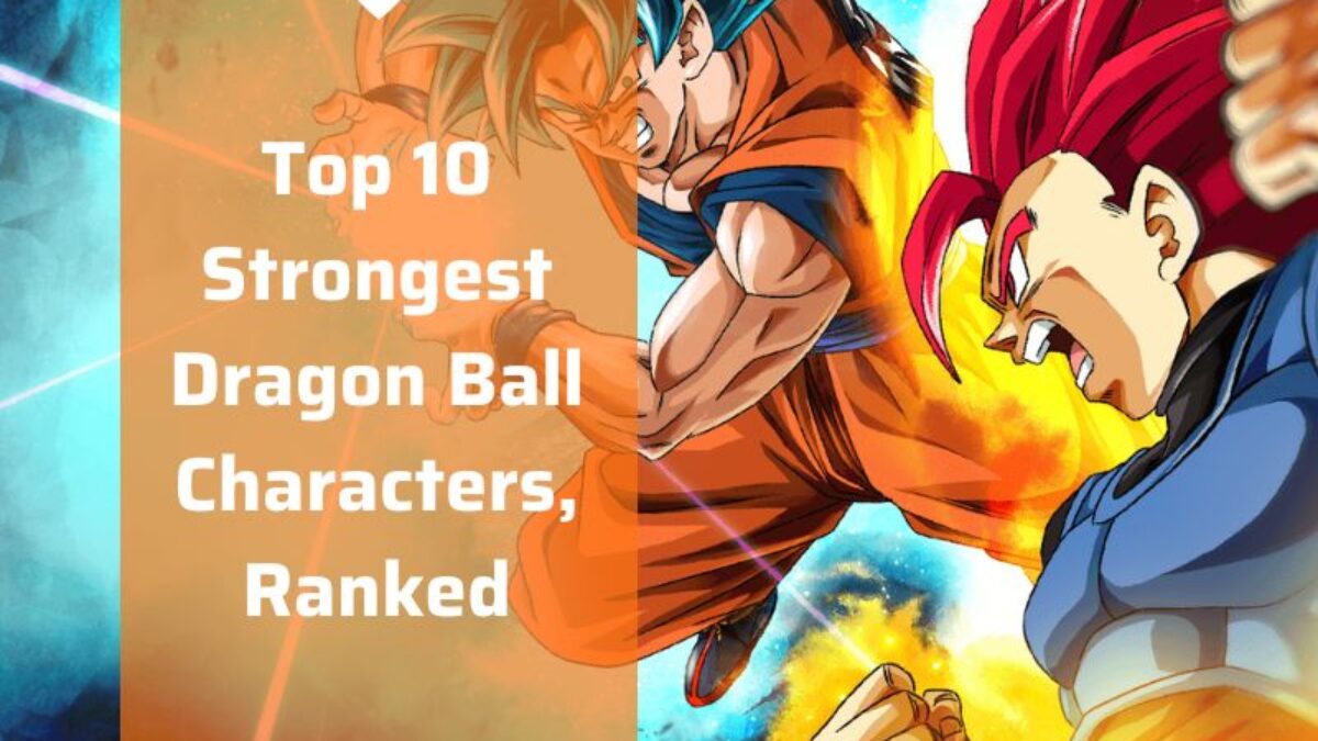 Top 10 Dragon Ball rs