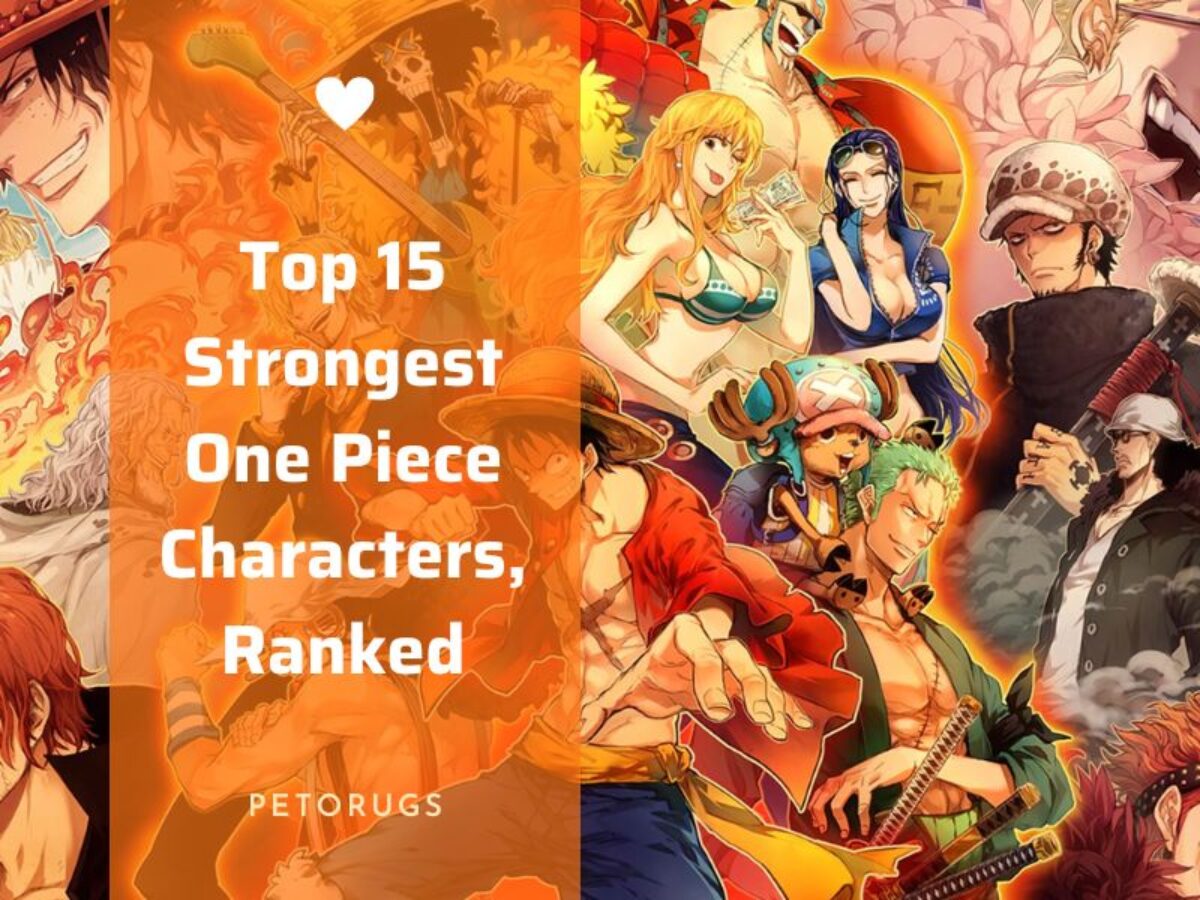The Most Powerful One Piece Characters Ranked