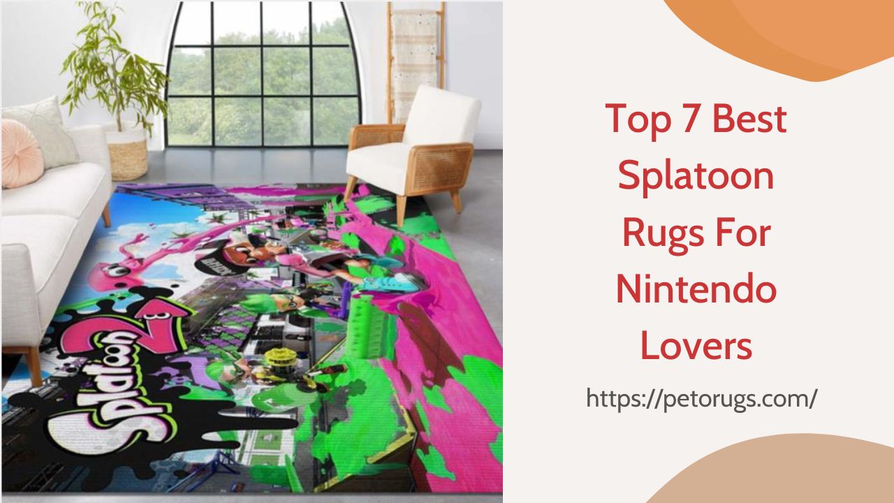 Top 7 Best Splatoon Rugs For Nintendo Lovers
