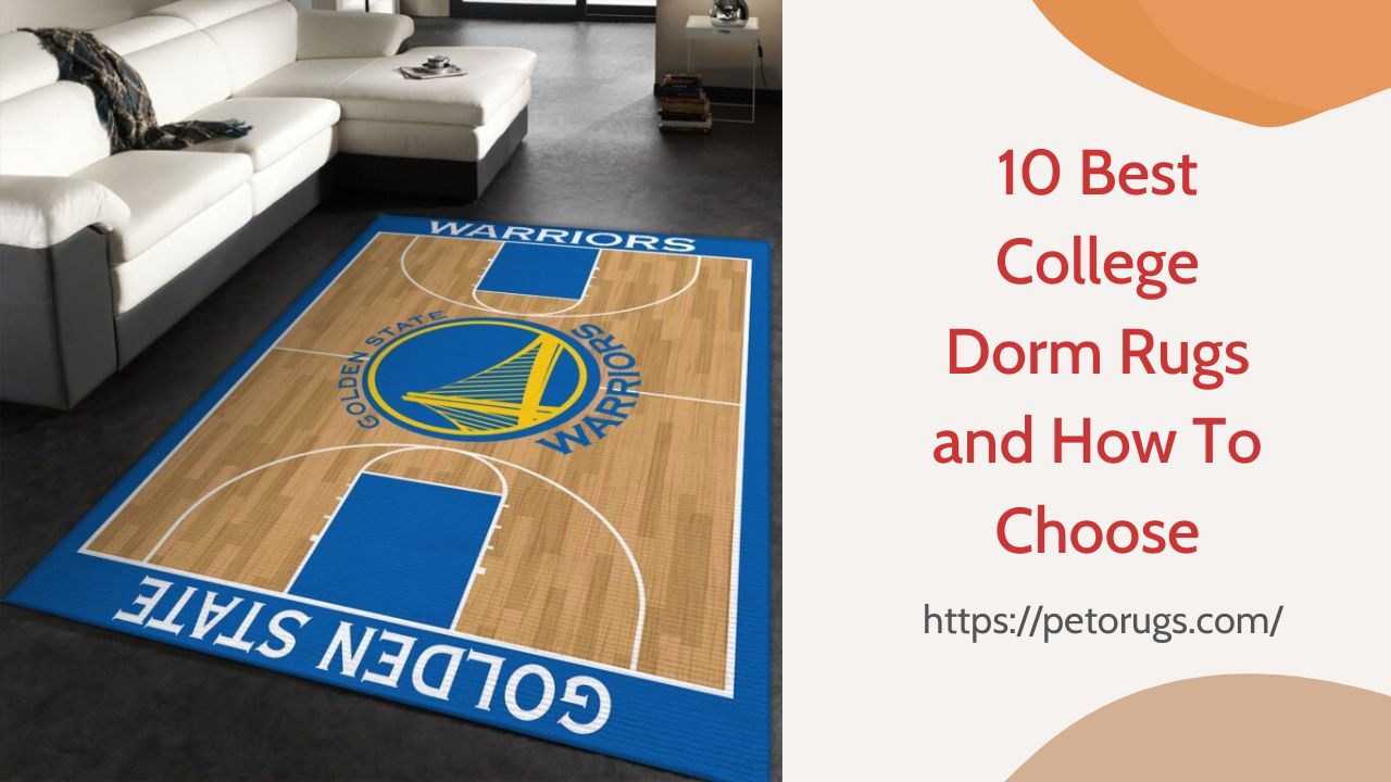 10 Best College Dorm Rugs and How To Choose