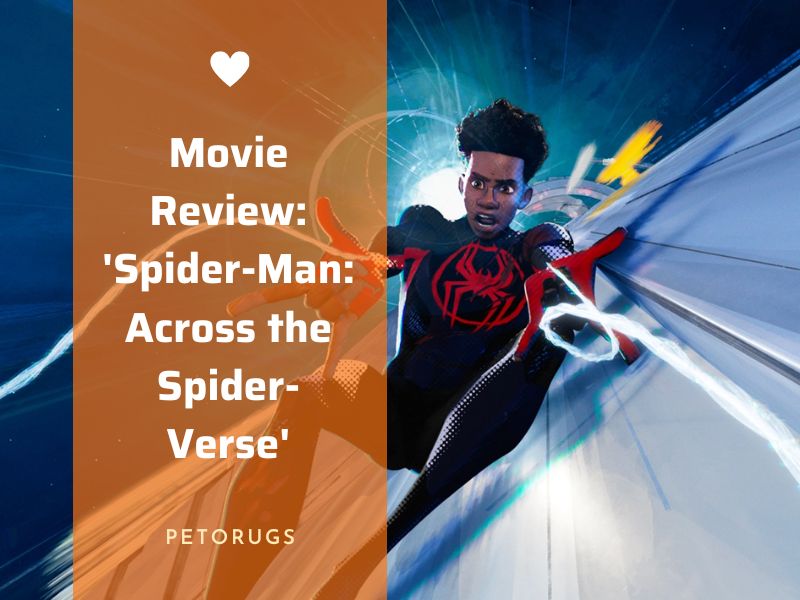 Movie Review 'Spider-Man Across the Spider-Verse'