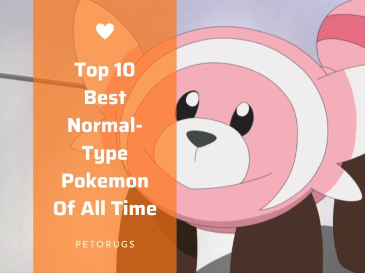POKÉMON - TOP 10 TIPO NORMAL 