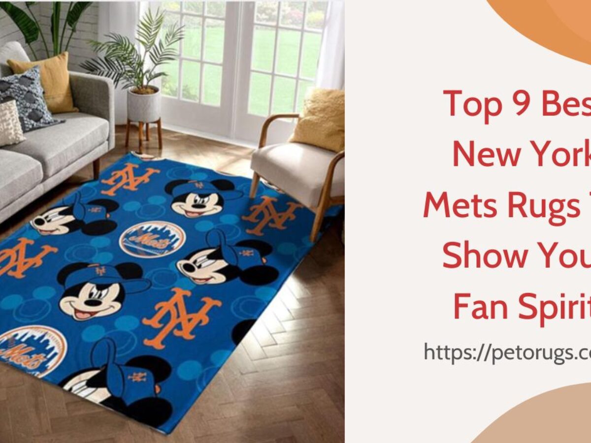 Top 9 Best New York Mets Rugs To Show Your Fan Spirit