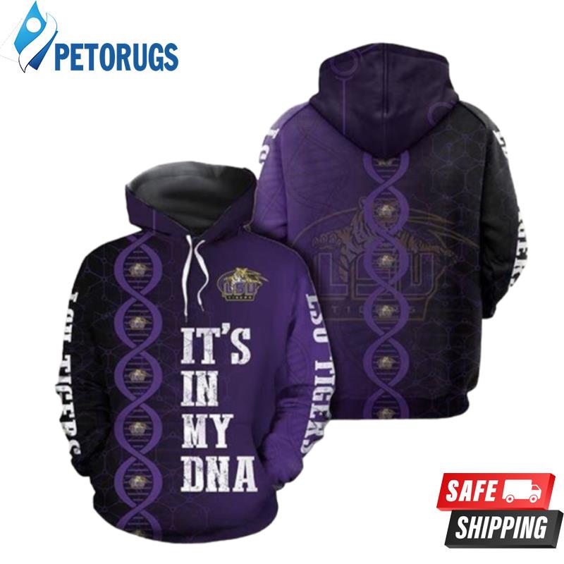 Lsu Tigers Ncaa Its In My Dna 3D Hoodie