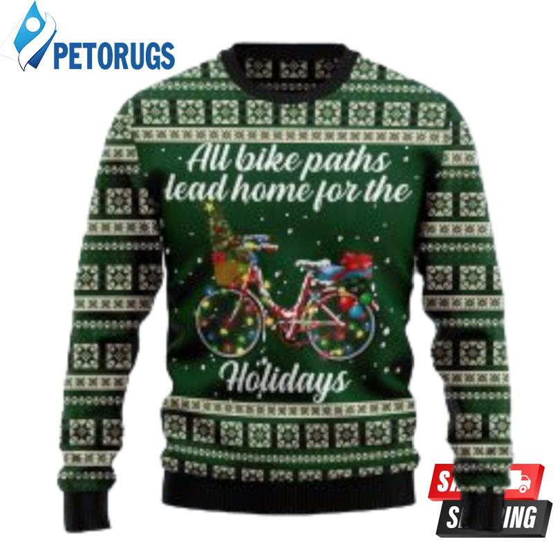All Bike Paths Lead Home For The Holiday Ugly Christmas Sweaters