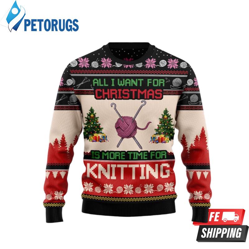 All I Want For Christmas Is More Time For Camping Ugly Christmas Sweaters