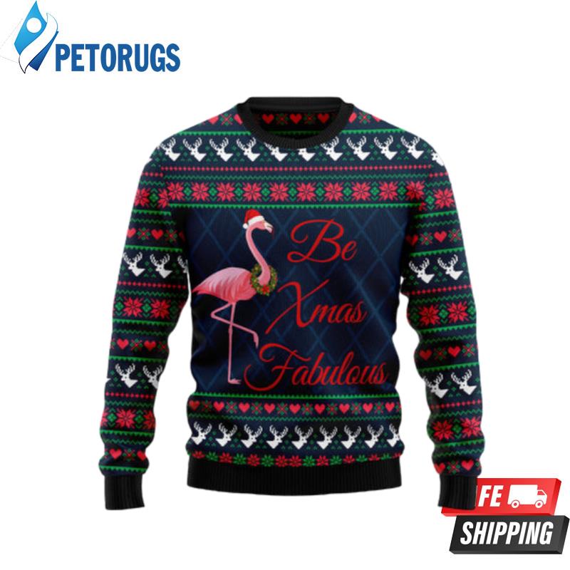 Be Xmas Fabulous Ugly Christmas Sweaters