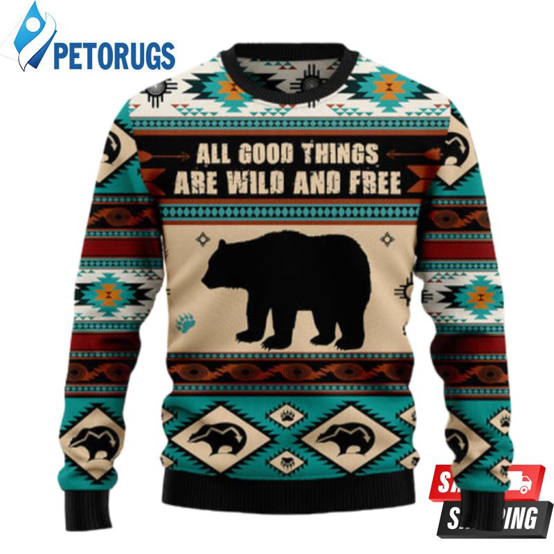 Bear Wild And Free Ugly Christmas Sweaters