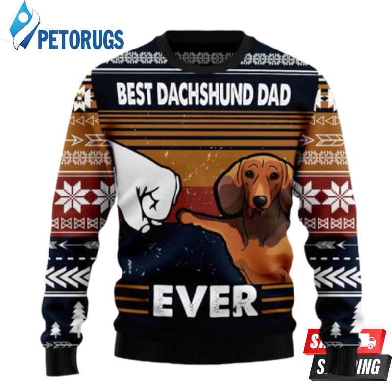 Best Dachshund Dad Ever Ugly Christmas Sweaters