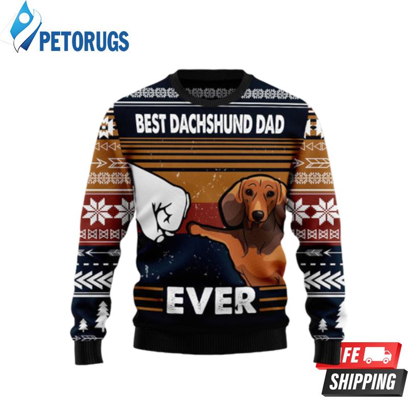 Best Dachshund Dad Ever Ugly Christmas Sweaters