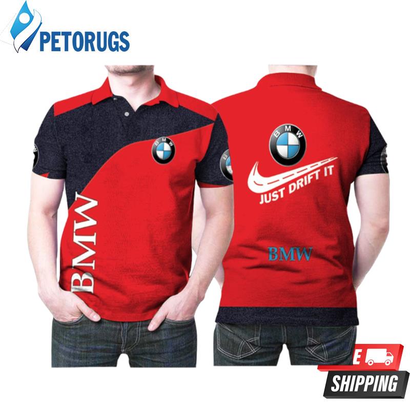 Bmw Just Drift It Luxury Vehicles Company Logo Brand Gift For Bmw Fans Luxury Vehicles Lovers Polo Shirts