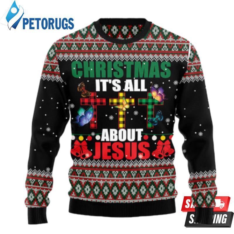 Butterfly All About Jesus Ugly Christmas Sweaters