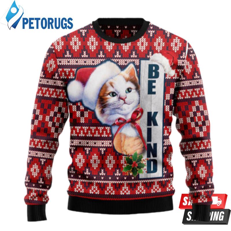 Cat Be Kind Ugly Christmas Sweaters