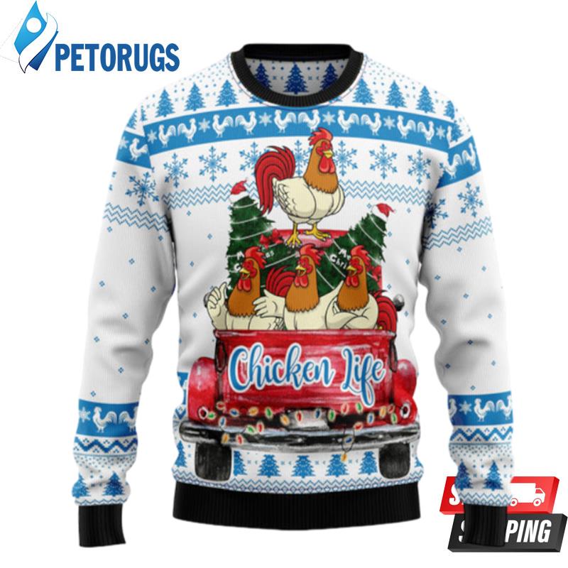 Chicken Life Ugly Christmas Sweaters