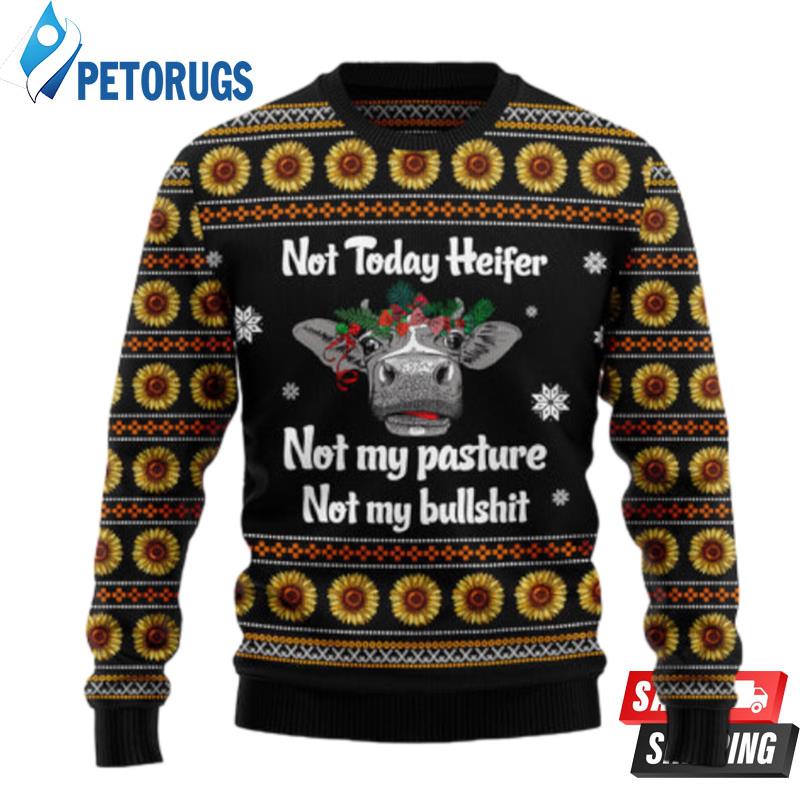 Cow Not Today Sunflower Ugly Christmas Sweaters