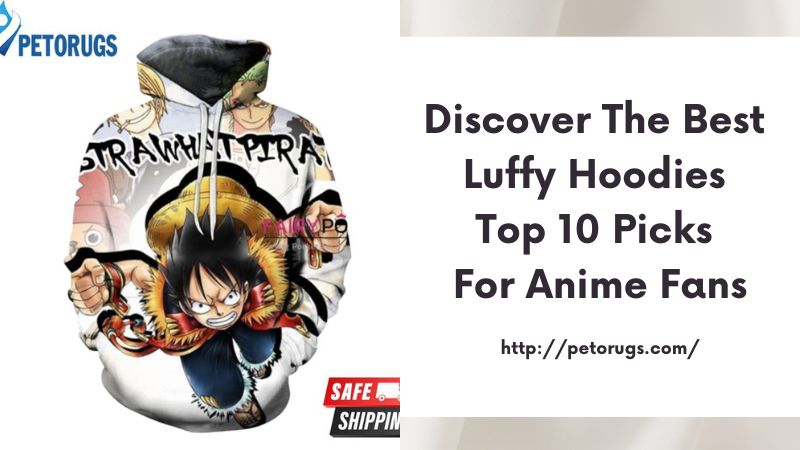 10 Best Things About Luffy