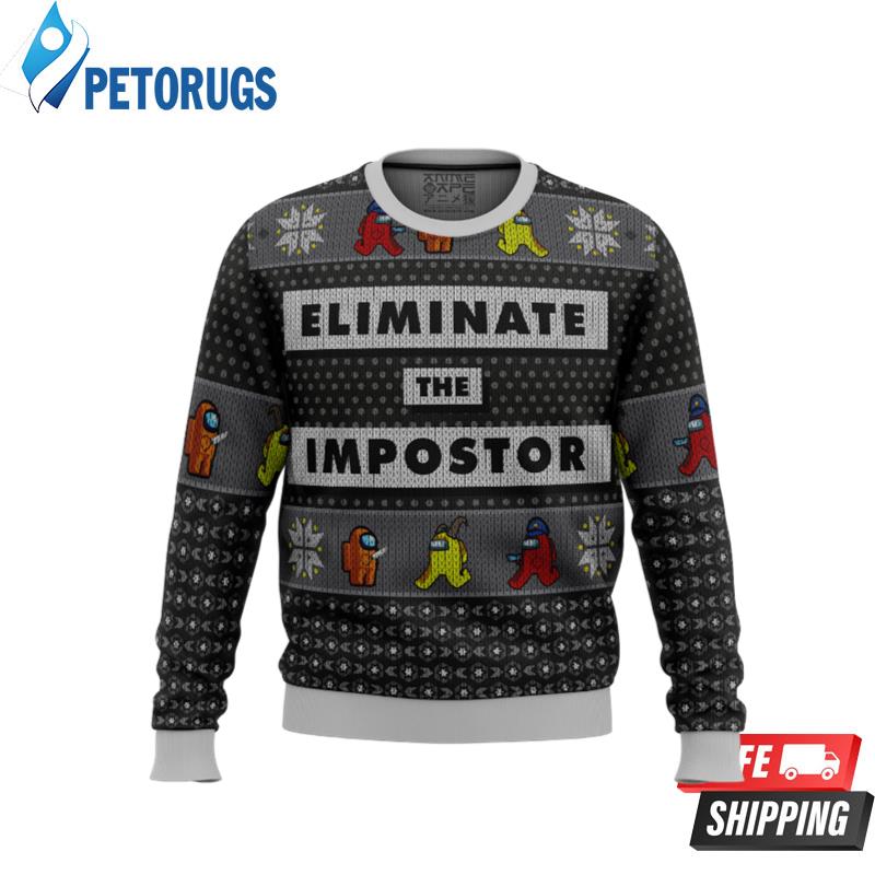 Eliminate The Impostor Among Us Ugly Christmas Sweaters