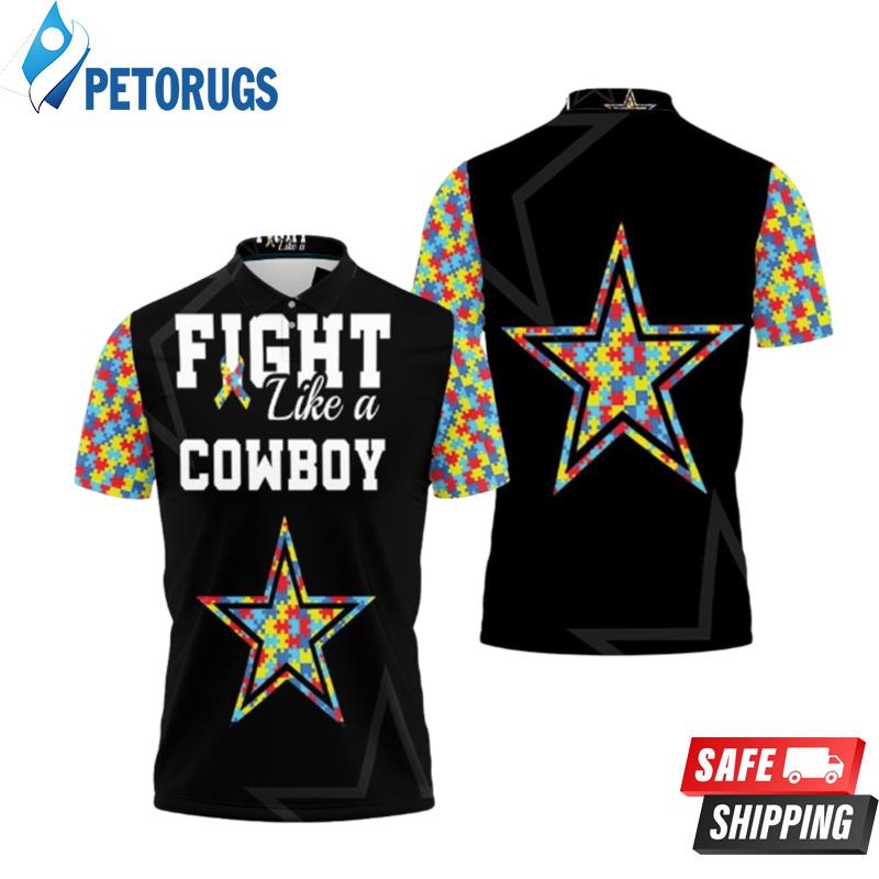 Fight Like A Dallas Cowboys Autism Support Polo Shirts