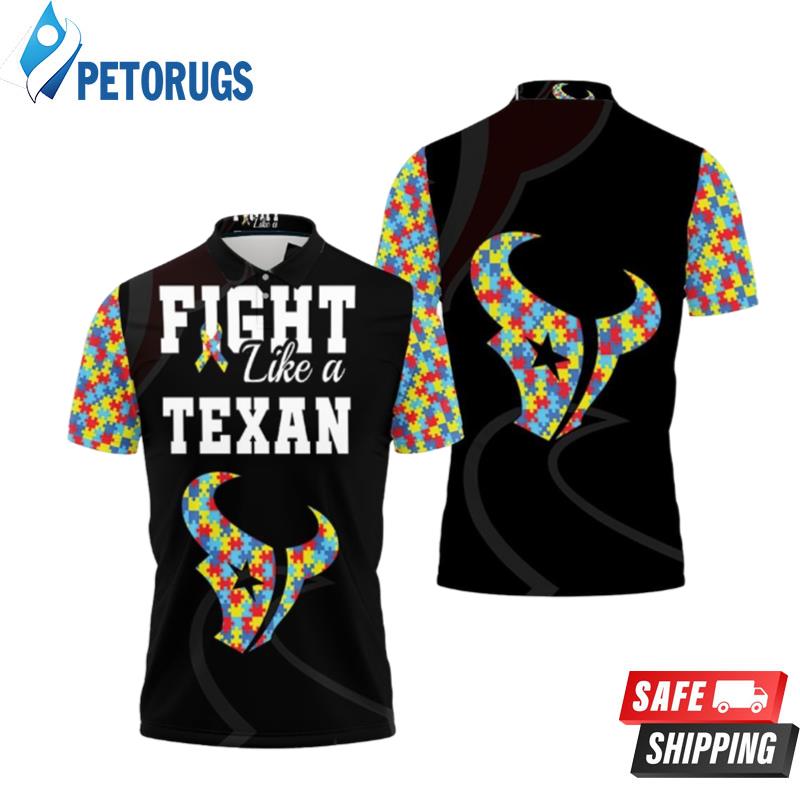 Fight Like A Houston Texans Autism Support Polo Shirts
