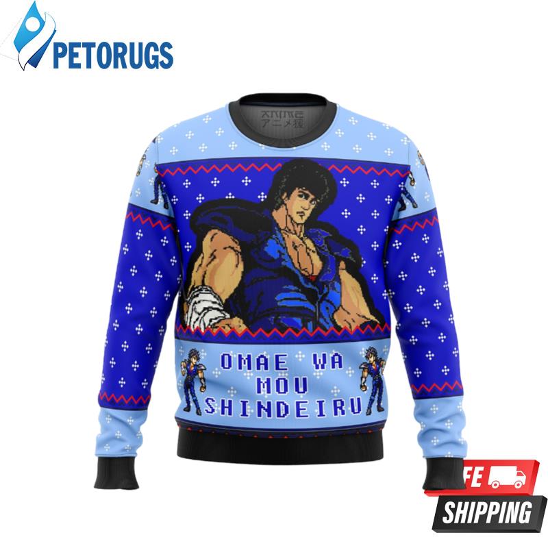 Fist of the North Star Omae Wa Mou Shindeiru Ugly Christmas Sweaters